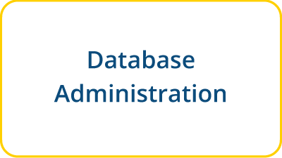 Click here to learn more about Database Administration